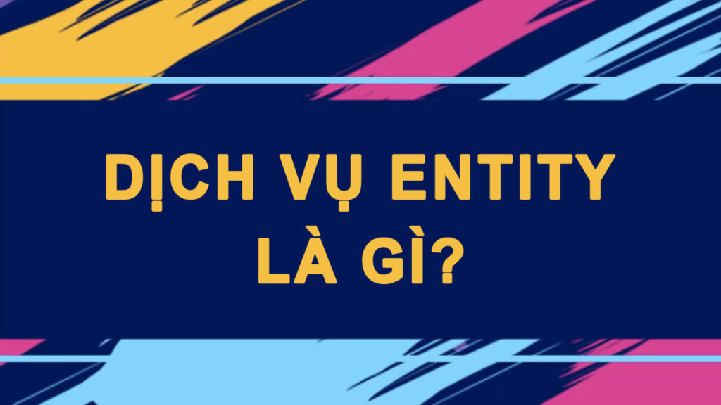 Dịch Vụ Entity Uy Tín: Giải Pháp SEO Hiệu Quả Cho Du Lịch Hải Dương